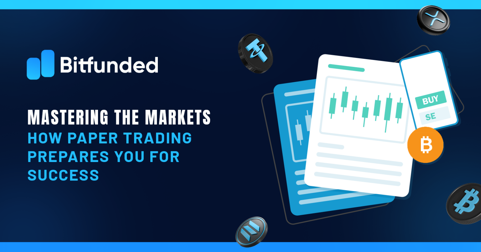 Mastering the Markets: How Paper Trading Prepares You for Success with ...