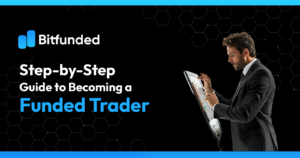 Step-by-Step Guide to Becoming a Funded Trader